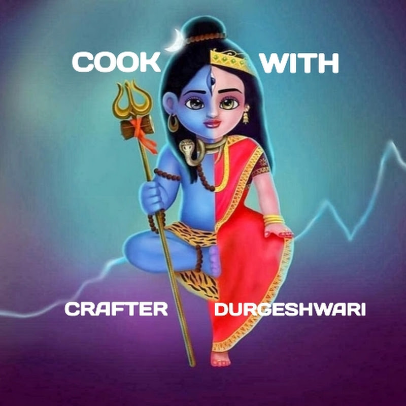 Cook With Crafter Durgeshwari