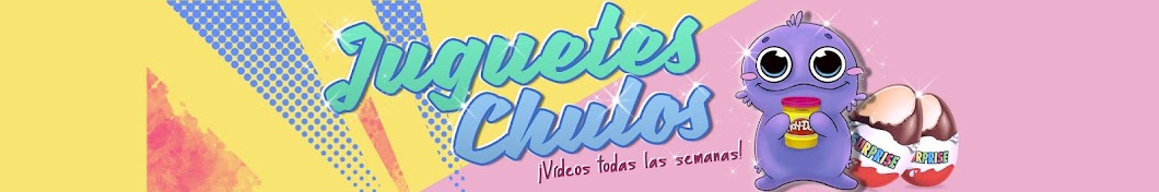 Juguetes Chulos رمز قناة اليوتيوب