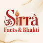 Sirra Facts & Bhakti Image Thumbnail