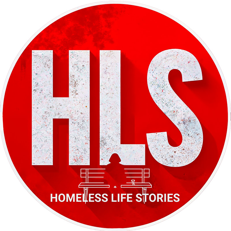 Homeless Life Stories
