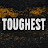 Toughest