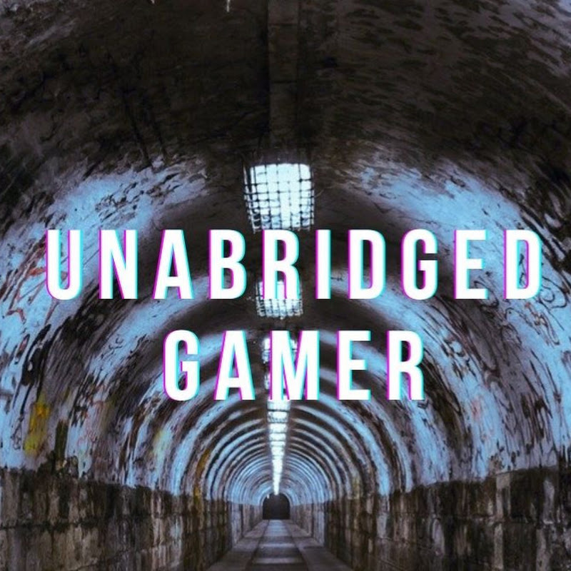 Unabridged Gamer