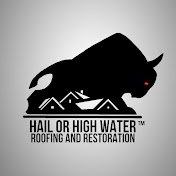 Hail or High Water Roofing and Restoration
