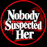 9tYUvhyaqvo-channel-avatar-Nobody Suspected Her