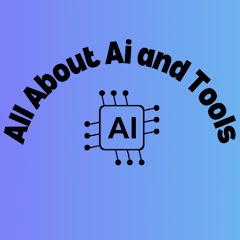 All About AI and Tools