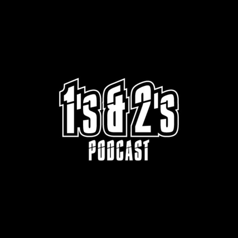 1's and 2's PODCAST
