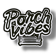 PorchVibes