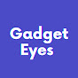 Gadget Eyes