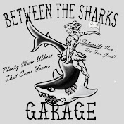 Between the Sharks Garage