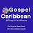 Gospel Caribbean