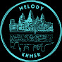 Melody Khmer