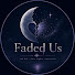 MGbo6Zc8Ah4-channel-avatar-Faded Us