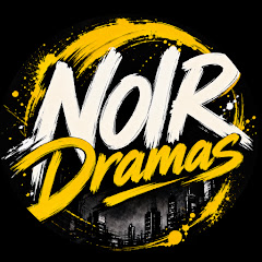 NOIR Dramas