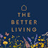 E7feEd_XnPk-channel-avatar-The Better Living