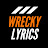 WRECKY LYRICS