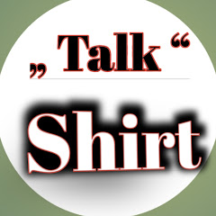 Talk Shirt