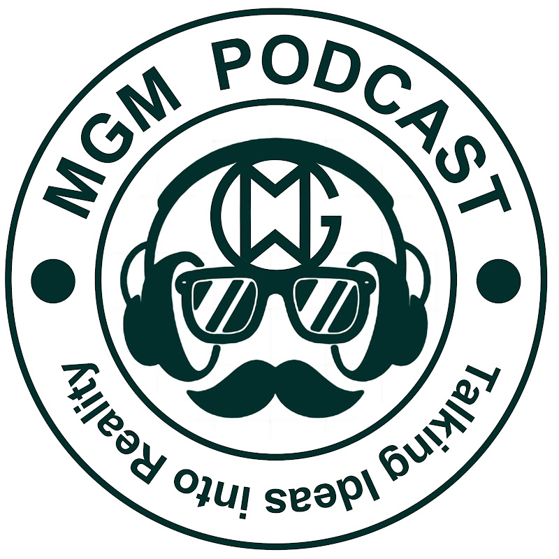 MGM Podcast