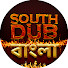 v_W3DCSMraw-channel-avatar-South Dub Bangla