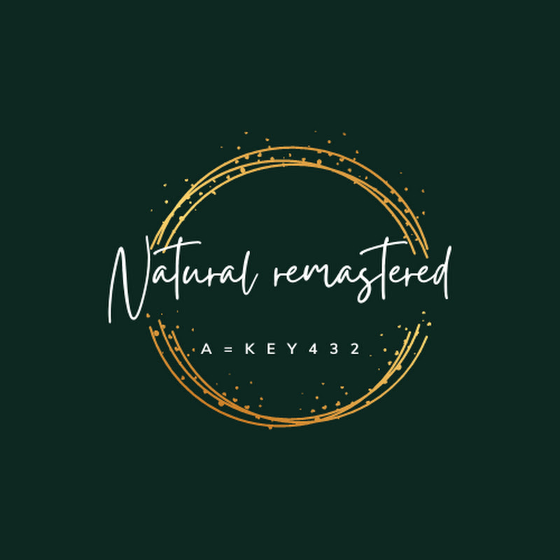 Natural Remastered