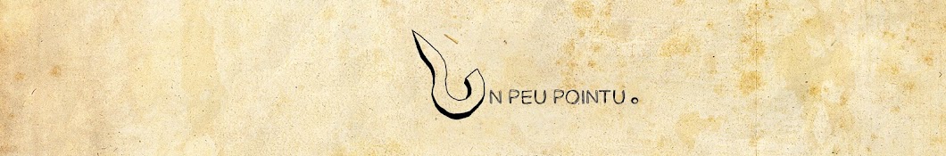 Un Peu Pointu यूट्यूब चैनल अवतार