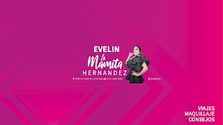 Evelyn  La Mamita Hernandez youtube banner