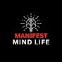 Manifest Mindlife 