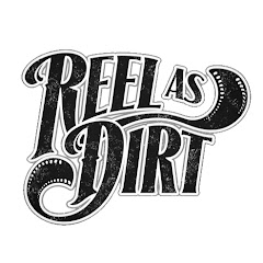 Reel As Dirt