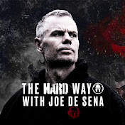 The Hard Way Podcast With Joe De Sena