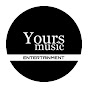 Yours Music Entertainment