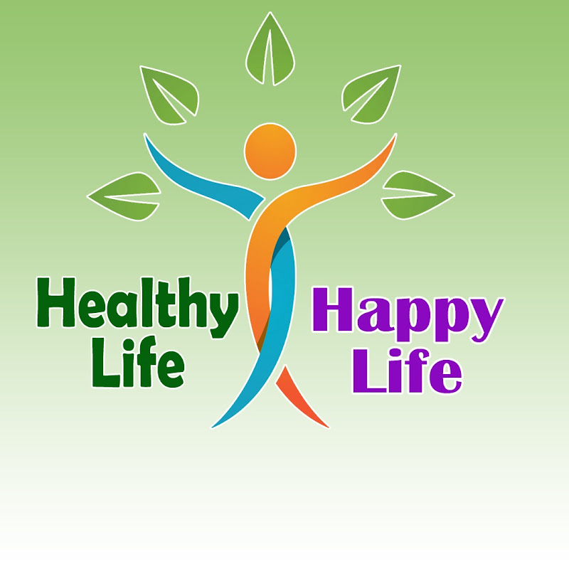 Healthy Life, Happy Life. 
