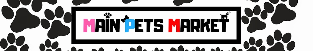 Main Pets Market Avatar de canal de YouTube