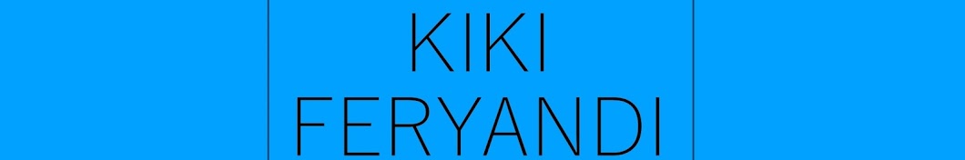 kiki feryandi Avatar de chaîne YouTube