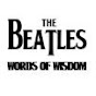 The Beatles - Words of Wisdom