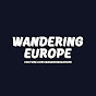 Wandering Europe