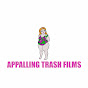 AppallingTrashFilms - @AppallingTrashFilms YouTube Profile Photo