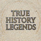 True History Legends