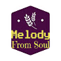 Melody From The Soul YouTube Profile Photo