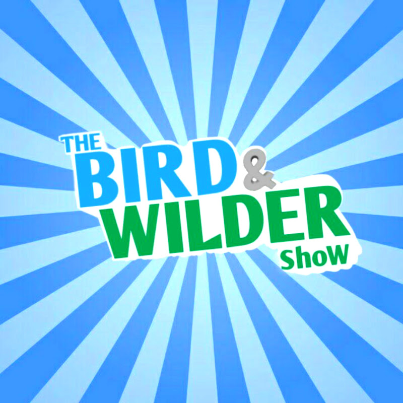 The Bird and Wilder Show