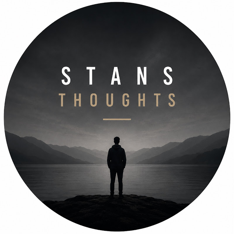 Stans Thoughts
