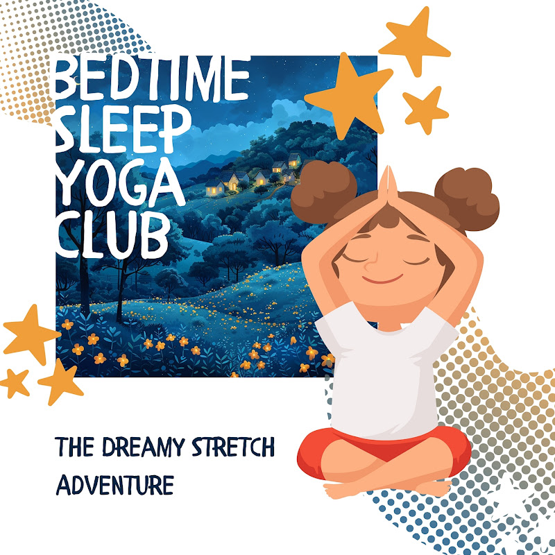Bedtime Sleep Yoga Club - Topic