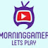 7DO4qvBj1MA-channel-avatar-Morninggamer