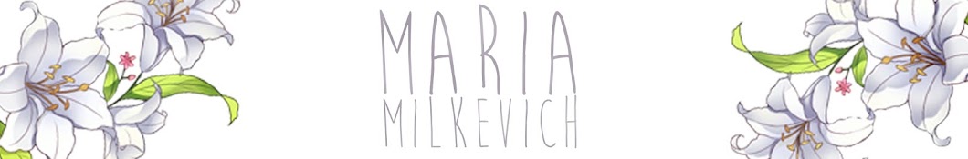 Maria Milkevich YouTube channel avatar