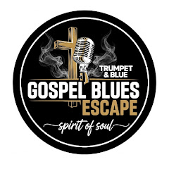 Gospel Blues Escape