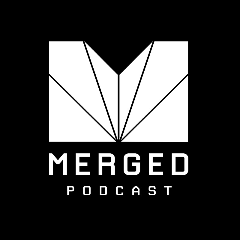 Merged Podcast