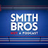SIgZsFYm6W8-channel-avatar-The Smith Brothers: Not A Podcast