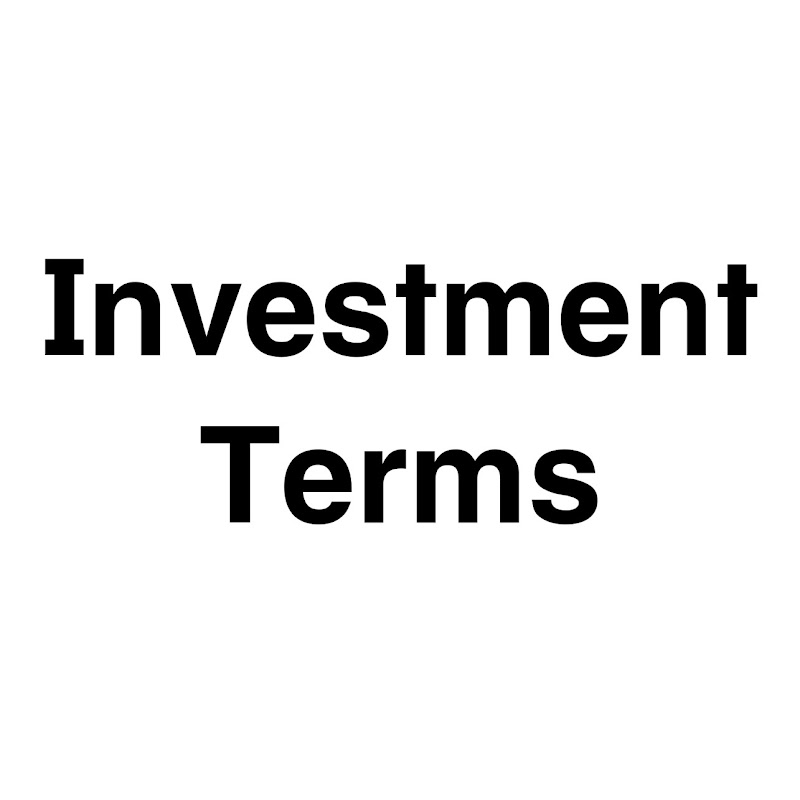 Investment Terms