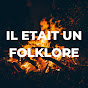 Il était un Folklore logo