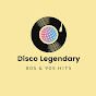 Disco Legendary 80s & 90s Hits