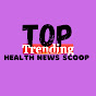 Top Trending Health News Scoop logo