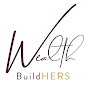 Wealth BuildHERS  - @wealthbuildhers YouTube Profile Photo